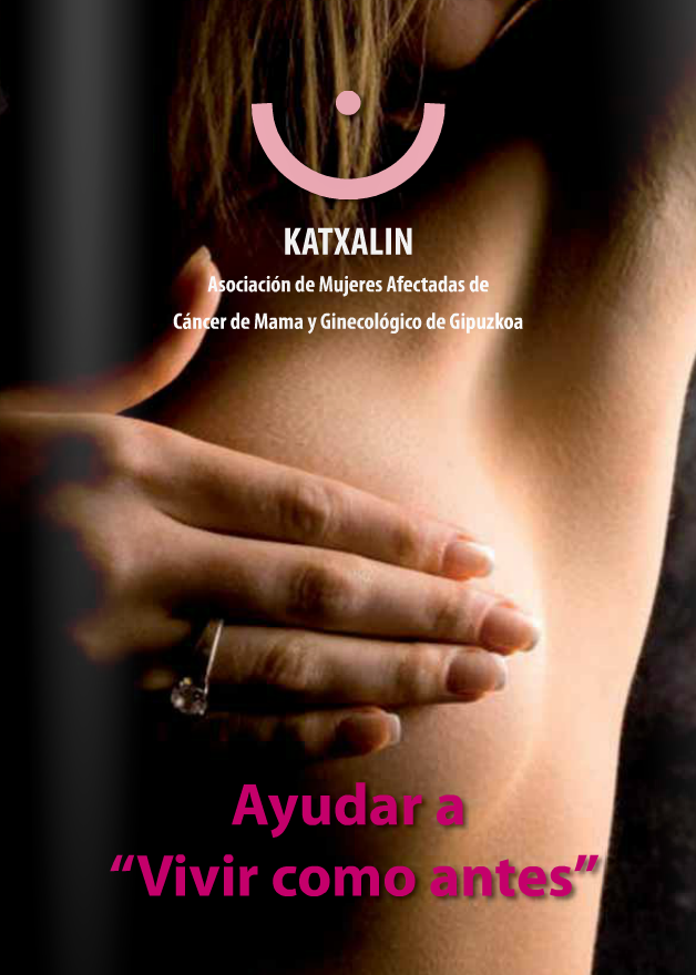 Katxalin - Asociación gipuzkoana de apoyo a mujeres con cáncer de mama y/o ginecológico - Tratamientos , Recuperación, Rehabilitación